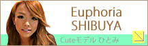 Euphoria SHIBUYA